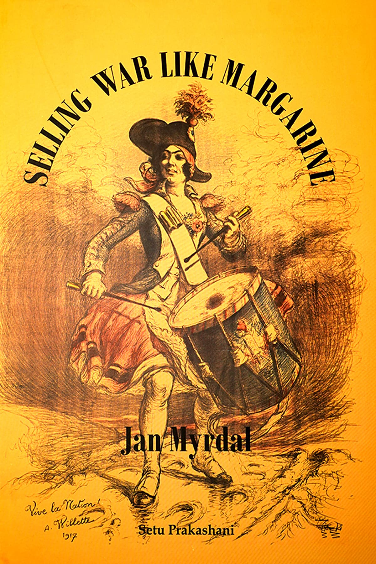 SELLING WAR LIKE MARGARINE